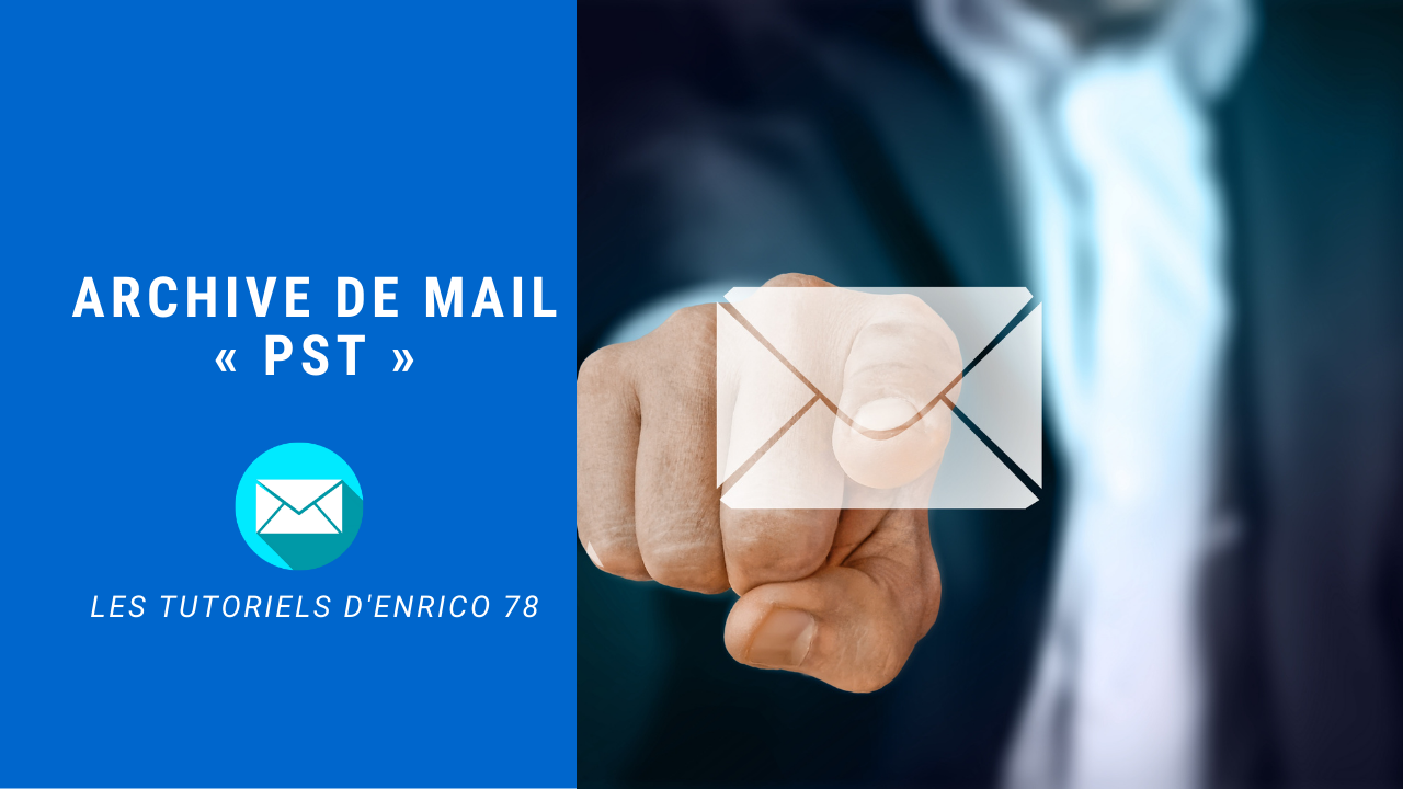 Archive de mail « PST »